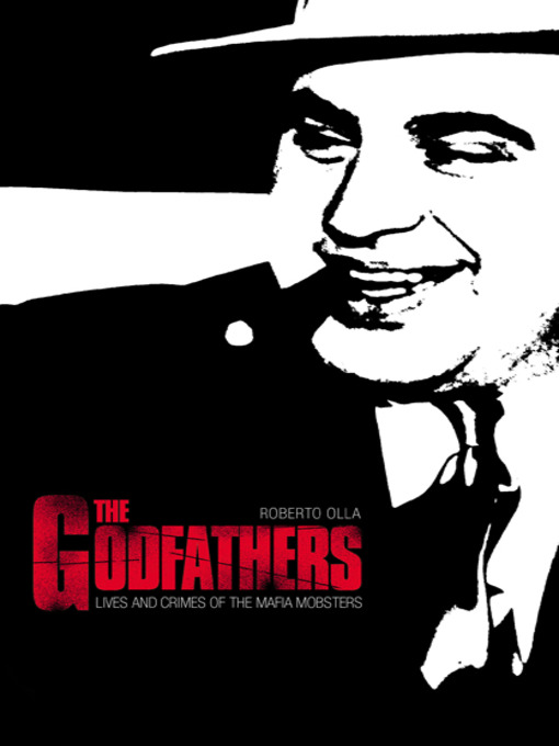 Title details for The Godfathers by Roberto Olla - Available